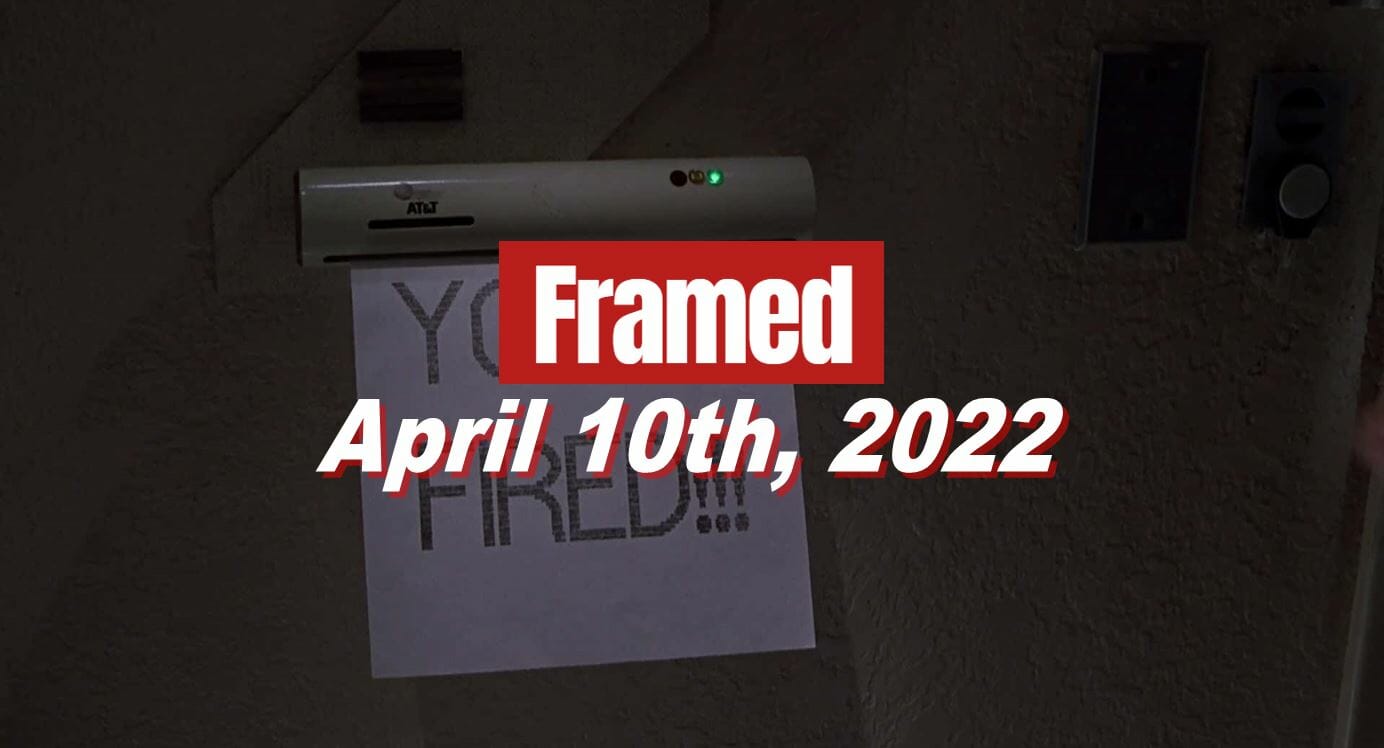 Framed 30 Movie - April 10th, 2022