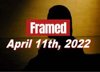 Framed 31 Movie - April 11th, 2022