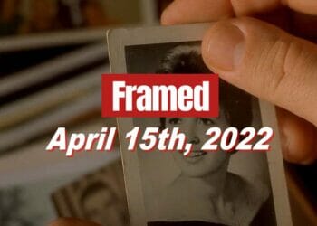 Framed 35 Movie - April 15, 2022