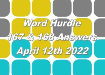 Word Hurdle #167 & #168 - 12th April 2022
