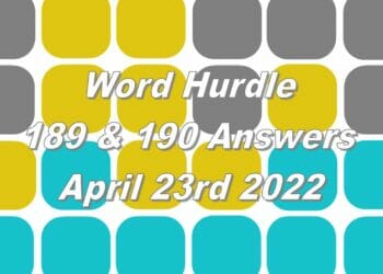Word Hurdle #189 & #190 - 23rd April 2022