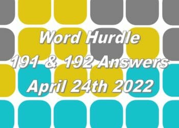 Word Hurdle #191 & #192 - 24th April 2022