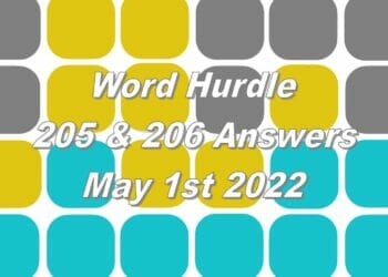 Word Hurdle #205 & #206 - 1st May 2022