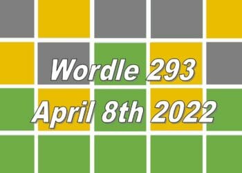 Wordle 293 - April 8 2022