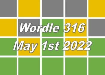 Wordle 316 - May 1st 2022