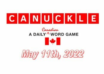 Daily Canuckle - 11th May 2022