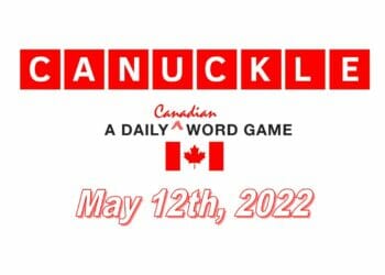 Daily Canuckle - 12th May 2022