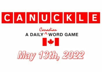 Daily Canuckle - 13th May 2022