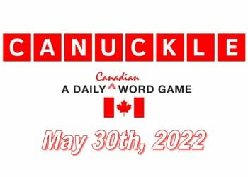 Daily Canuckle - 30th May 2022