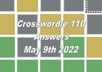 Daily Crosswordle 110 - 9th May 2022