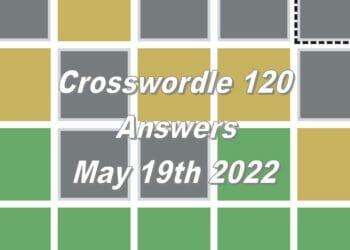 Daily Crosswordle - 19th May 2022