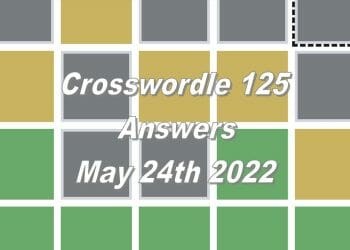 Daily Crosswordle - 24th May 2022