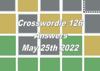Daily Crosswordle - 25th May 2022
