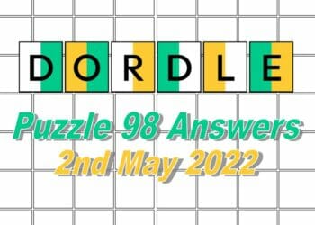 Daily Dordle 98 Answer - May 2nd 2022