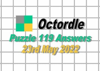 Daily Octordle 119 - May 23rd 2022