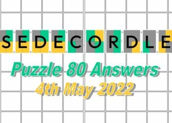 Daily Sedecordle 80 Answer - May 4th 2022