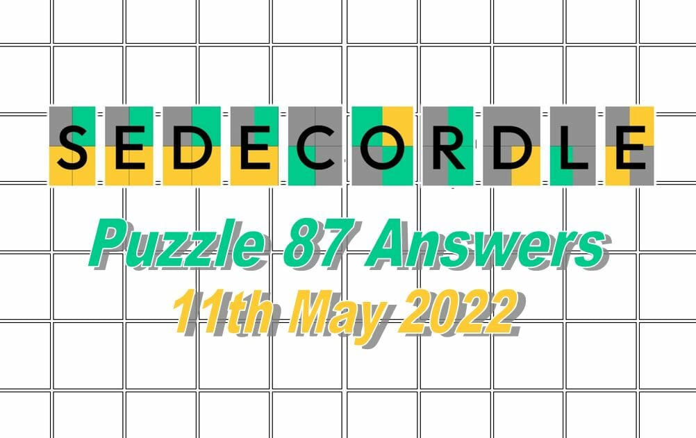 Daily Sedecordle 87 - May 11th 2022