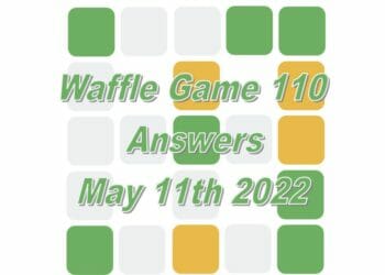 Daily Waffle Game Answer 110 - May 11th 2022