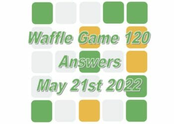 Daily Waffle Game Answer 120 - May 21st 2022