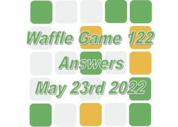 Daily Waffle Game Answer 122 - May 23rd 2022