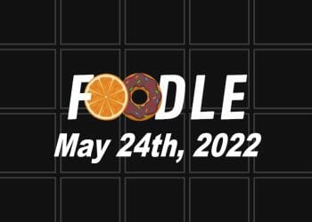 Foodle Answer Today - 24th May 2022