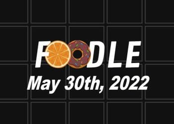 Foodle Answer Today - 30th May 2022