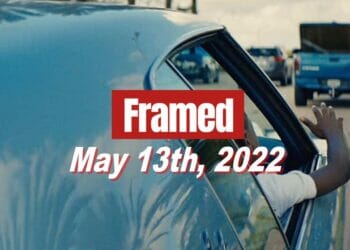 Framed 63 Movie - May 13, 2022