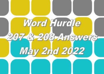 Word Hurdle #207 & #208 - 2nd May 2022