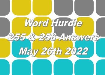 Word Hurdle #255 & #256 - 26th May 2022
