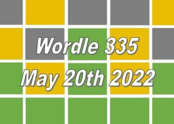 Wordle 335 - May 20th 2022