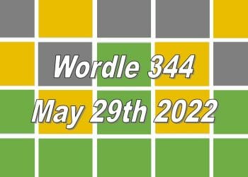 Wordle Answer Today For 344 - May 29th 2022