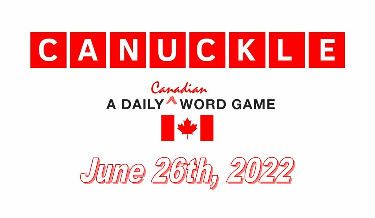 Daily Canuckle Answer for 26th June 2022