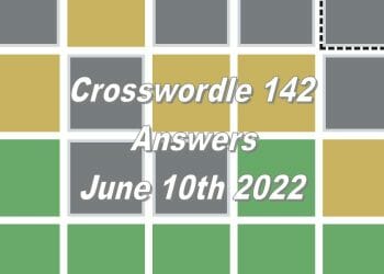 Daily Crosswordle 142 - 10th June 2022