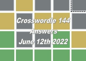 Daily Crosswordle 144 - 12th June 2022