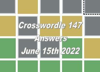 Daily Crosswordle 147 - 15th June 2022