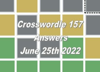 Daily Crosswordle 157 - 25th June 2022