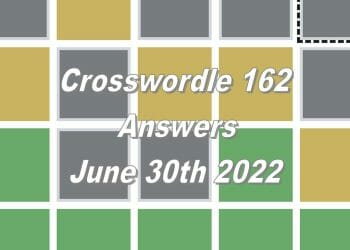 Daily Crosswordle 162 - 30th June 2022