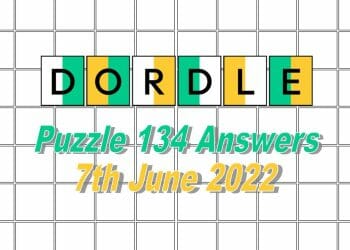 Daily Dordle 134 - June 7th 2022