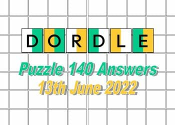 Daily Dordle 140 - June 13th 2022