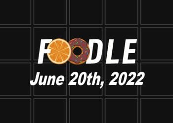 Daily Foodle - 20th June 2022