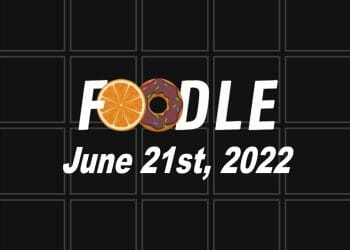 Daily Foodle - 21st June 2022