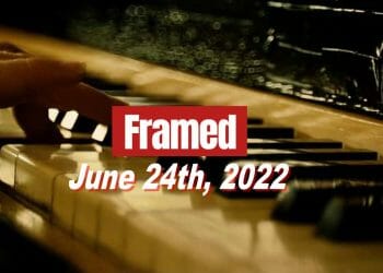 Daily Framed 105 Movie - June 24, 2022