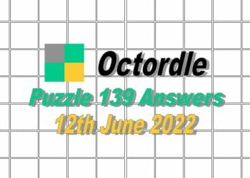 Daily Octordle 139 - June 12th 2022