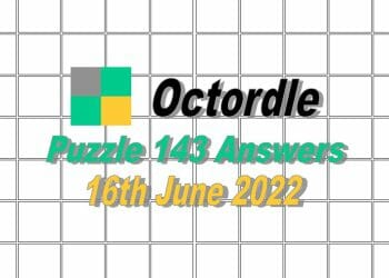 Daily Octordle 143 - 16th June 2022