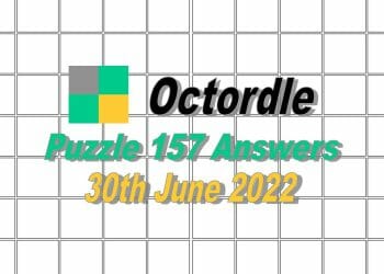 Daily Octordle 157 - 30th June 2022