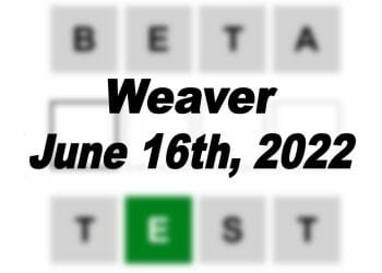 Daily Weaver - 16th June 2022