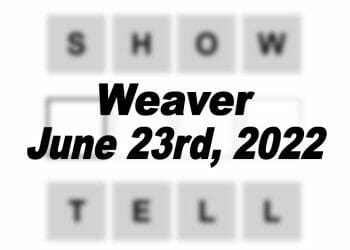 Daily Weaver - 23rd June 2022
