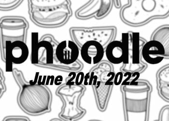 Phoodle Answer - June 20th 2022
