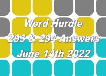 Word Hurdle #293 & #294 - 14th June 2022