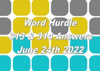 Word Hurdle #313 & #314 - 24th June 2022